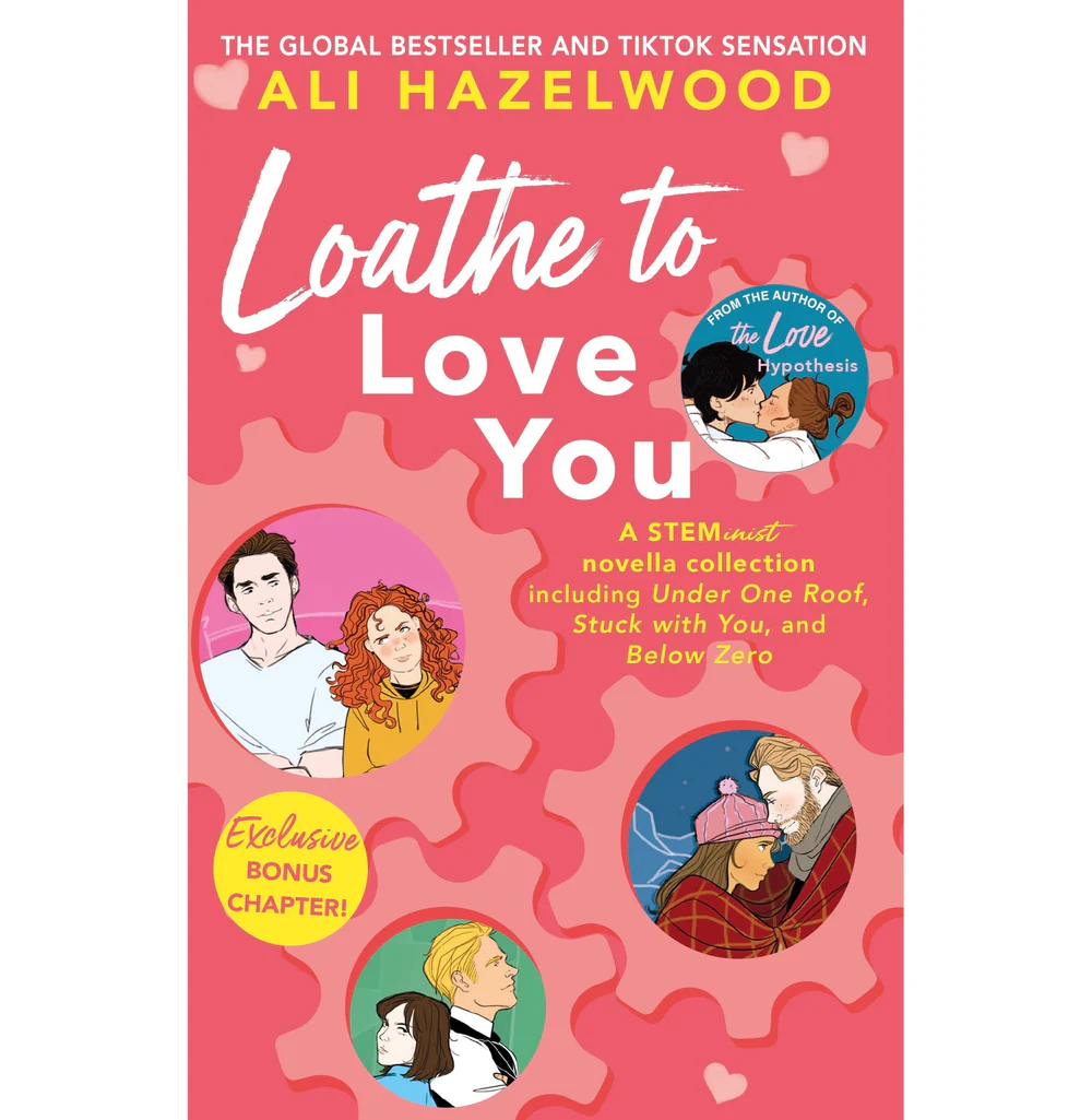 LOATHE TO LOVE YOU [Paperback] [Paperback] Ali Hazelwood